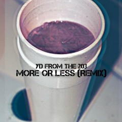 More Or Less (Remix)