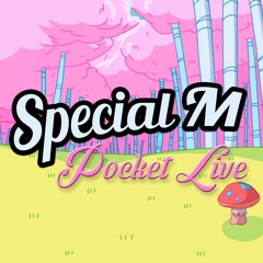 Special M - Pocket Live ( May 2016 ) FREE DOWNLOAD