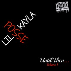 Lil Kayla & Posse - Post Up