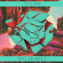 Anthony Sceam - Breakable (Select Sound Exclusive) (Original Mix)
