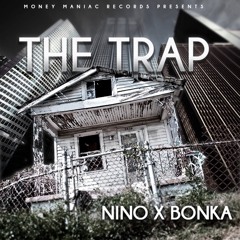 The Trap Nino X Bonka