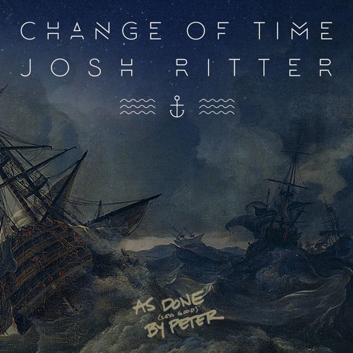 Change Of Time (Josh Ritter)