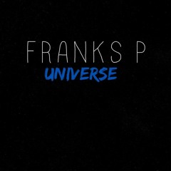 Franks P - Universe (Original Mix)