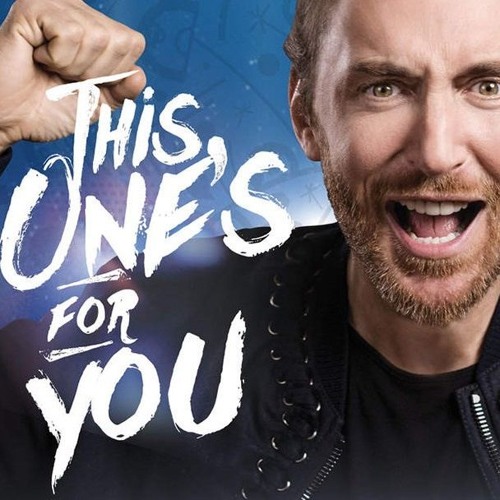 Stream David Guetta ft. Zara Larsson - This One's For You (Gustune Remix)  by New Music | Listen online for free on SoundCloud