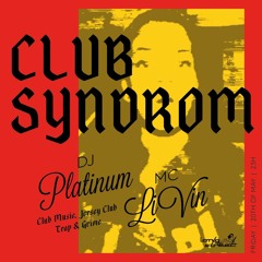 DJ PLATINUM - The Club Syndrom Mixtape PT.2