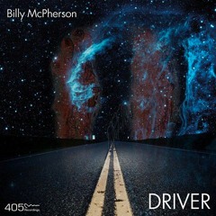 Billy McPherson - Driver (405 Recordings)