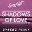 Shadows Of Love (ft. Heidi Rojas) [CyserZ Remix]