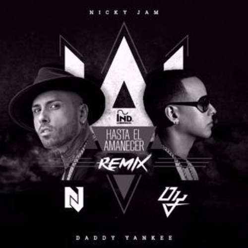 Stream 96 Nicky Jam ft. Daddy Yankee - Hasta el Amanecer (Fabio Venegas)[ Fenix Collab] *DESCARGA EN BUY* by Fabio Venegas ✪ | Listen online for free  on SoundCloud