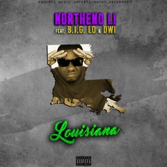 Louisiana Ft B.I.G. Lo & DWI