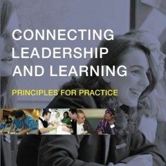 Connecting Leadership and Learning: Principles for Practice  download pdf