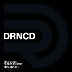 Max Olsen Feat. Nika Dostur - Nightcall (Original Mix) (PREVIEW)