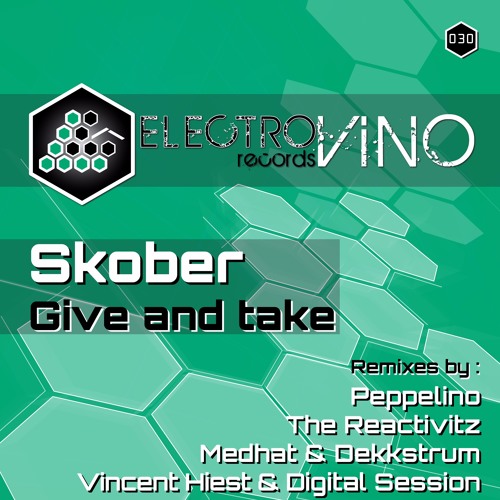 EVR30E - Skober - Give And Take (Vincent Hiest & Digital Session Remix) PREVIEW