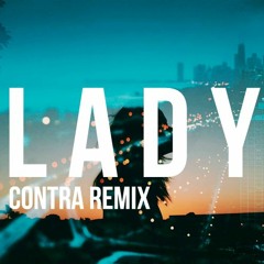 Lady (Contra Remix)