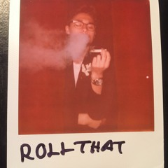 Roll That