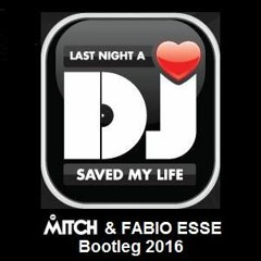 Indeep - Last Night A Dj Saved My Life (Mitch B. & Fabio Esse Bootleg 2016)