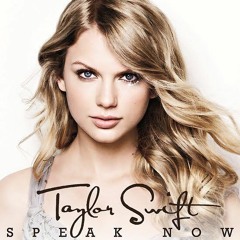 Tell me why -Taylor Swift