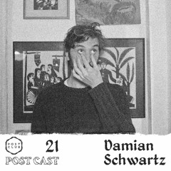 Postcast #21 Damian Schwartz