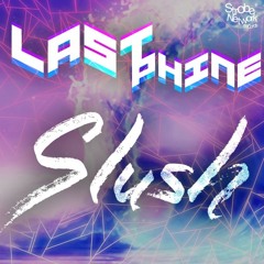 LastPhine - Slush
