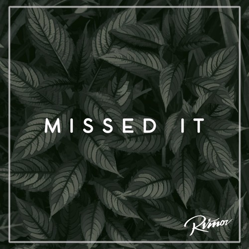 Missed It