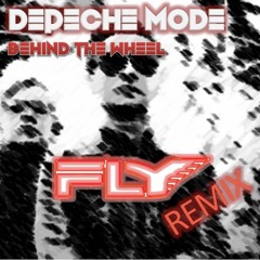 Depeche Mode - Behind The Wheel (FLY Remix)