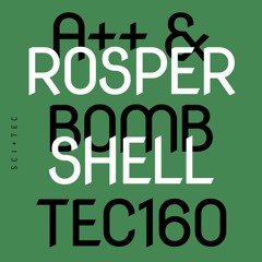 TEC160 - 1 - ROSPER & A++ - BOMBSHELL
