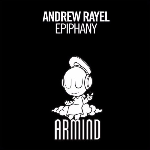 Andrew Rayel - Epiphany (OUT NOW)