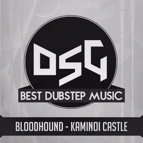 BLOODHOUND - Kaminoi Castle