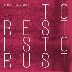 Louis La Roche - Just Like You