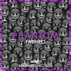 fadheo - Phantom (Original Mix)