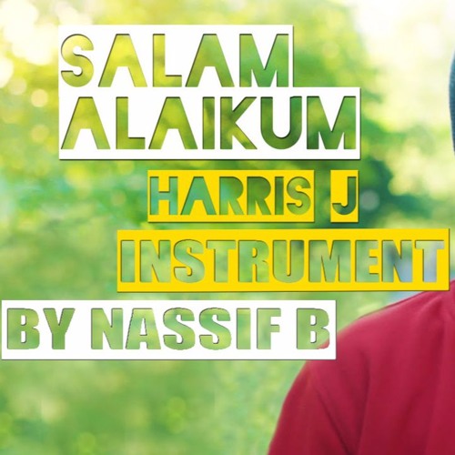 Nassif B Harris J Salam Alaikum Instrument By Nassif B