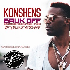 Konshens - Bruk Off (Dj Chookie Extended Mix)