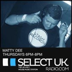 SelectUKRadio Com - Matty Dee 2016 - 05 - 12 18 - 00 - 04 00