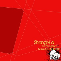 Shangri - La (The Percussionz Broken Mix)