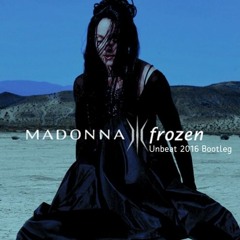 Madonna - Frozen (Unbeat 2016 Bootleg)[FREE DOWNLOAD]
