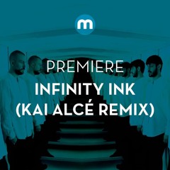 Premiere: Infinity Ink 'How Do I Love You' (Kai Alcé Remix)