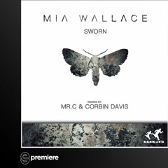 Premiere: Mia Wallace - Sworn (Mr.C Remix)(KGBeats)