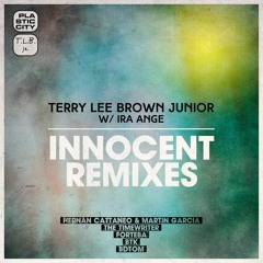 Terry Lee Brown Junior & Ira Ange - Innocent BDTom Remix / SNIPPET