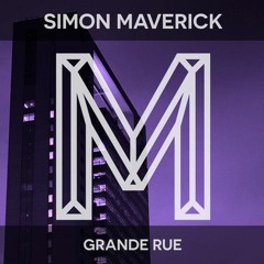 Premiere: Simon Maverick - Grande Rue [Monologues Records]