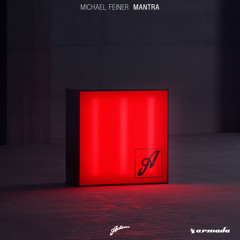 Michael Feiner - Mantra [OUT NOW]
