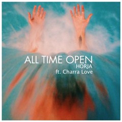 Horja - All Time Open (Original Mix)