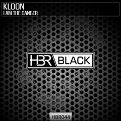 Kloon - I Am The Danger [Preview]