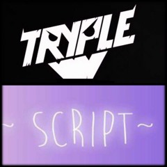 Tryple & Script - ID