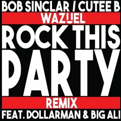 Rock This Party (WAZUEL REMIX)-Bob Sinclar