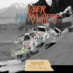 Uber Everywhere Remix (Ft. Omar Ces)