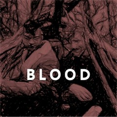 Blood (Remastered)