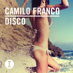 Camilo Franco - Disco [OUT NOW]