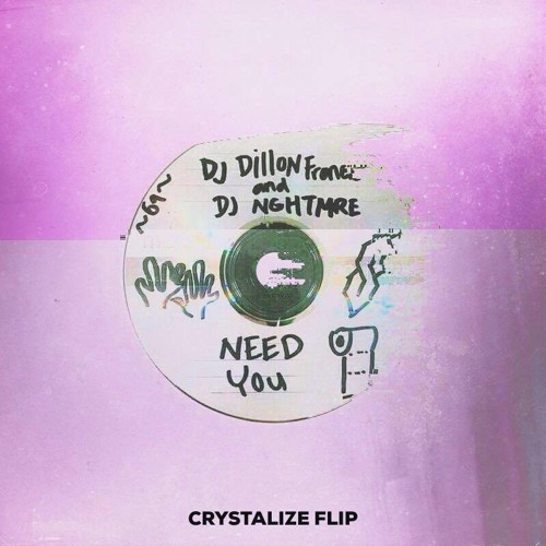 Dillon Francis & NGHTMRE - Need You (Crystalize Remix)