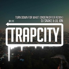 DJ Snake & Lil Jon - Turn Down For What (Onderkoffer Remix)TKDF Bass Boosted