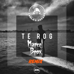 Carla's Dream (Marcel Brox Remix) - Te Rog