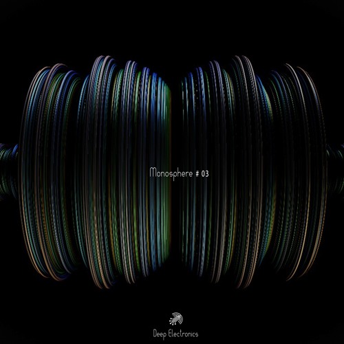 Deep Electronics - Monosphere # 03